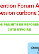 Round Table 3.2 : major reforestation projects in Cote d'Ivoire